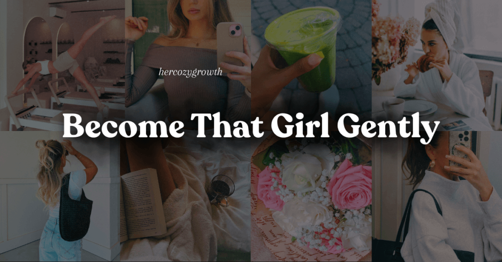 Collage with a woman stretching, a selfie, green smoothie, reading, flowers, symbolizing a slow and intentional glow up without burnout.