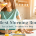 best morning routine for women — peaceful morning