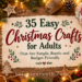Easy christmas crafts for adults on a cozy table with natural supplies